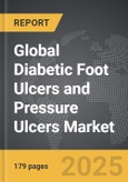 Diabetic Foot Ulcers and Pressure Ulcers: Global Strategic Business Report- Product Image