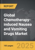 Chemotherapy-induced Nausea and Vomiting Drugs - Global Strategic Business Report- Product Image