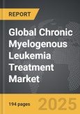 Chronic Myelogenous Leukemia Treatment - Global Strategic Business Report- Product Image