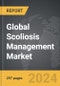 Scoliosis Management - Global Strategic Business Report - Product Thumbnail Image