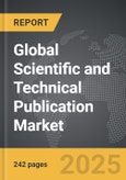 Scientific and Technical Publication - Global Strategic Business Report- Product Image