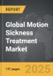 Motion Sickness Treatment: Global Strategic Business Report - Product Image