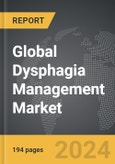 Dysphagia Management - Global Strategic Business Report- Product Image