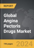 Angina Pectoris Drugs - Global Strategic Business Report- Product Image