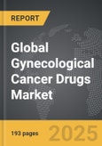 Gynecological Cancer Drugs - Global Strategic Business Report- Product Image