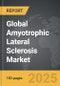 Amyotrophic Lateral Sclerosis: Global Strategic Business Report - Product Image