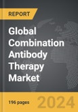 Combination Antibody Therapy - Global Strategic Business Report- Product Image