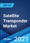 Satellite Transponder Market: Global Industry Trends, Share, Size, Growth, Opportunity and Forecast 2021-2026 - Product Thumbnail Image