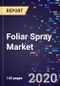 Foliar Spray Market By Foliar Type, By Product Type, And By Application, Forecasts to 2027 - Product Thumbnail Image