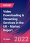 Video Downloading & Streaming Services in the UK - Industry Market Research Report - Product Thumbnail Image