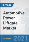 Automotive Power Liftgate Market: Global Industry Analysis, Trends, Market Size, and Forecasts up to 2026- Product Image