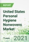 United States Personal Hygiene Nonwovens Market 2021 - Product Thumbnail Image