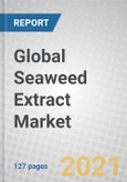 Global Seaweed Extract Market: 2020-2025- Product Image