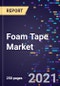 Foam Tape Market Size, Share & Analysis, By Type, By Resin Type, By Technology, By End-Use, And By Region, Global Forecast To 2028 - Product Thumbnail Image