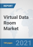 Virtual Data Room Market: Global Industry Analysis, Trends, Market Size, and Forecasts up to 2026- Product Image