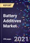 Battery Additives Market Size, Share & Analysis, By Electrode Type, By Application Type, By End-Use, And By Region, Forecast To 2028 - Product Thumbnail Image
