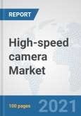 High-speed camera market: Global Industry Analysis, Trends, Market Size, and Forecasts up to 2026- Product Image