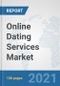 Online Dating Services Market: Global Industry Analysis, Trends, Market Size, and Forecasts up to 2026 - Product Thumbnail Image