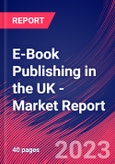 E-Book Publishing in the UK - Industry Market Research Report- Product Image