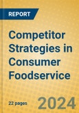 Competitor Strategies in Consumer Foodservice- Product Image