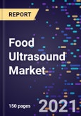 Food Ultrasound Market Size, Share & Analysis, By Frequency Range, By Function, By Food Products, And By Region, Global Forecast To 2028- Product Image