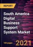 South America Digital Business Support System Market Forecast to 2027 - COVID-19 Impact and Regional Analysis By Component- Product Image