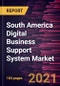 South America Digital Business Support System Market Forecast to 2027 - COVID-19 Impact and Regional Analysis By Component - Product Thumbnail Image