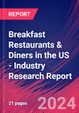 Breakfast Restaurants & Diners in the US - Industry Research Report- Product Image