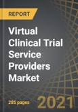 Virtual Clinical Trial Service Providers Market by Type of Therapeutic Area, End-Users, Phase of Development (Phase I, Phase II, Phase III and Phase IV), and Key Geographies: Industry Trends and Global Forecasts, 2020-2050- Product Image