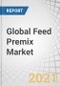 Global Feed Premix Market by Ingredient Type (Vitamins, Minerals, Amino Acids, Antibiotics, Antioxidants), Livestock (Poultry, Ruminants, Swine, Aquatic Animals, Equine, Pets), Form (Dry, Liquid), and Region - Forecast to 2026 - Product Image