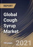 Global Cough Syrup Market By Product, By Age Group, By Distribution Channel, By Regional Outlook, Industry Analysis Report and Forecast, 2020 - 2026- Product Image