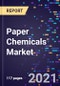 Paper Chemicals Market Size, Share & Analysis, By Chemical Type, By Form, By Application, And By Region, Forecast To 2028 - Product Thumbnail Image