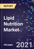 Lipid Nutrition Market Size, Share & Analysis, By Type By Source Type By Form Type, By Application, By Region, Global Forecast To 2028- Product Image