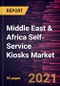 Middle East & Africa Self-Service Kiosks Market Forecast to 2027 - COVID-19 Impact and Regional Analysis By Component, Type, and End User - Product Thumbnail Image