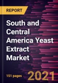 South and Central America Yeast Extract Market Forecast to 2027 - COVID-19 Impact and Regional Analysis By Technology; Form; Application- Product Image