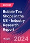 Bubble Tea Shops in the US - Industry Research Report - Product Thumbnail Image