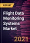 Flight Data Monitoring Systems Market Forecast to 2027 - COVID-19 Impact and Global Analysis By Component (Hardware, Software, and Services), Solution Type (On Board and Ground), and End User (Fleet Operators, Drone Operators, and Investigation Agencies), Geography - Product Thumbnail Image