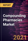 Compounding Pharmacies Market Forecast to 2028 - COVID-19 Impact and Global Analysis By Product (Oral Medications, Topical Medications, Suppositories, Others); Therapeutic Area (Pain Medications, Hormone Replacement Therapies, Dermatological Applications, Others) and Geography- Product Image