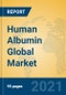 Human Albumin Global Market Insights 2021, Analysis and Forecast to 2026, by Manufacturers, Regions, Technology, Product Type - Product Thumbnail Image