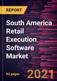 South America Retail Execution Software Market Forecast to 2027 - COVID-19 Impact and Regional Analysis By Enterprise Size and Application- Product Image