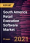 South America Retail Execution Software Market Forecast to 2027 - COVID-19 Impact and Regional Analysis By Enterprise Size and Application - Product Thumbnail Image