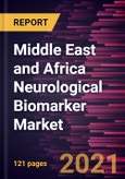 Middle East and Africa Neurological Biomarker Market Forecast to 2027 - COVID-19 Impact and Regional Analysis By Product, Application, and End User- Product Image