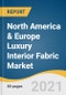 North America & Europe Luxury Interior Fabric Market Size, Share & Trends Analysis Report by Product (Curtains, Upholstery, Bed Linen), by Raw Material, by End User, by Distribution Channel, by Region, and Segment Forecasts, 2021-2028 - Product Thumbnail Image