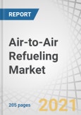 Air-to-Air Refueling Market by System (Probe & Drogue, Boom Refueling, Autonomous), Component (Pumps, Valves, Hoses, Boom, Probes, Fuel Tanks, Pods), Aircraft Type (Fixed, Rotary), Type (Manned, Unmanned), End User, Region - Global Forecast to 2025- Product Image