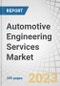 Automotive Engineering Services Market by Application, Service Type, Location (In-house, Outsource), Vehicle Type (Passenger Cars, Commercial Vehicles), Nature Type (Body Leasing, Turnkey), Propulsion (ICE, Electric) and Region - Global Forecast to 2028 - Product Thumbnail Image