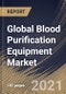 Global Blood Purification Equipment Market By Product, By Indication, By End User, By Regional Outlook, Industry Analysis Report and Forecast, 2020 - 2026 - Product Image
