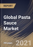 Global Pasta Sauce Market By Base, By Product, By Distribution Channel, By Regional Outlook, Industry Analysis Report and Forecast, 2020 - 2026- Product Image