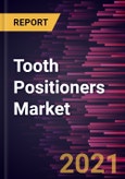 Tooth Positioners Market Forecast to 2028 - COVID-19 Impact and Global Analysis By Product Type (Non-Extraction Positioners and Extraction Positioners) and End User (Hospitals and Dental Clinics) and Geography- Product Image