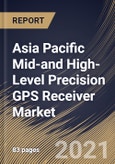 Asia Pacific Mid-and High-Level Precision GPS Receiver Market By Type (Survey Grade and Differential Grade), By Industry Vertical (Agriculture, Mining, Oil & Gas, Construction and Others), By Country, Industry Analysis and Forecast, 2020 - 2026- Product Image