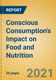 Conscious Consumption's Impact on Food and Nutrition- Product Image